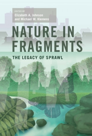 Carte Nature in Fragments Michael W. Klemens