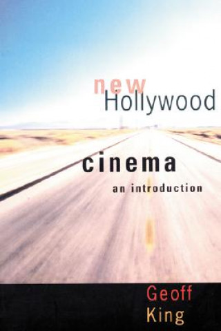 Kniha New Hollywood Cinema Geoff King