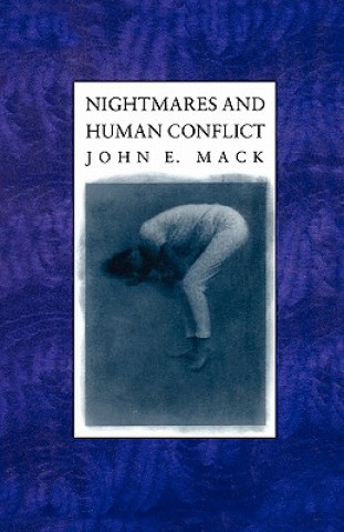 Carte Nightmares and Human Conflict John E. Mack