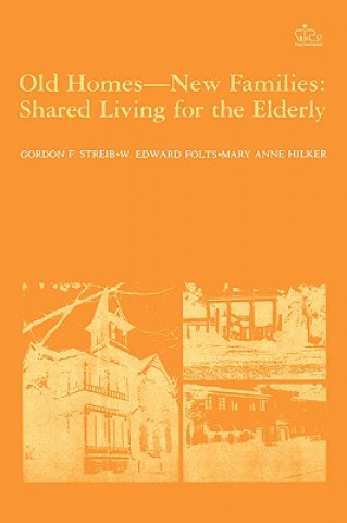 Carte Old Homes, New Families Mary Anne Hilker