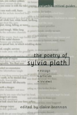 Kniha Poetry of Sylvia Plath Chelsea Brennan