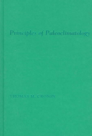 Książka Principles of Paleoclimatology Thomas M. Cronin