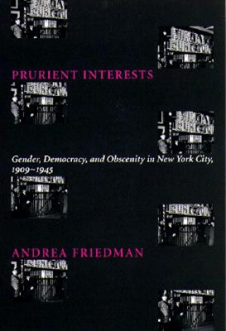 Livre Prurient Interests Andrea Friedman