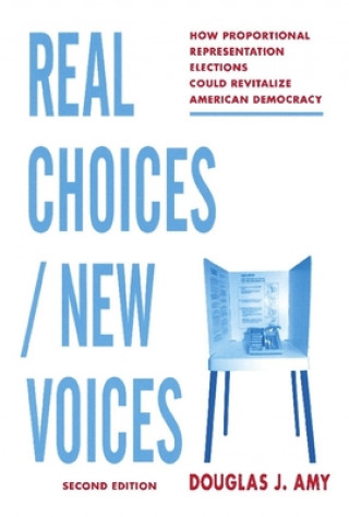 Kniha Real Choices / New Voices Douglas J. Amy