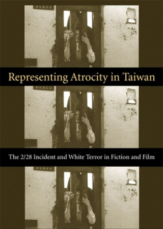 Libro Representing Atrocity in Taiwan Sylvia Li-Chun Lin