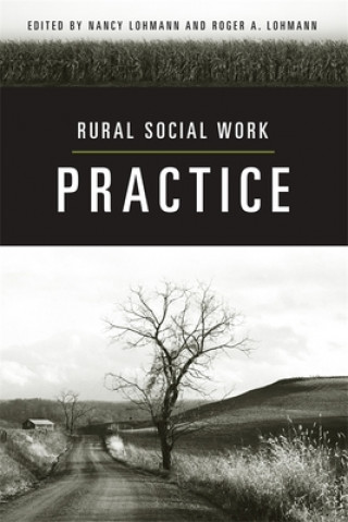 Kniha Rural Social Work Practice Nancy Lohmann