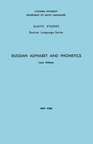 Könyv Russian Alphabet and Phonetics Leon Stilman