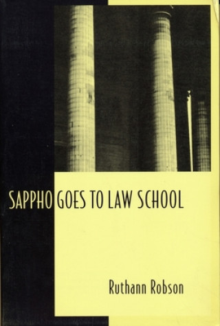 Kniha Sappho Goes to Law School Ruthann Robson