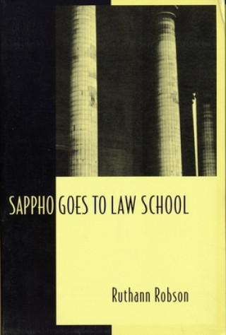 Book Sappho Goes to Law School Ruthann Robson