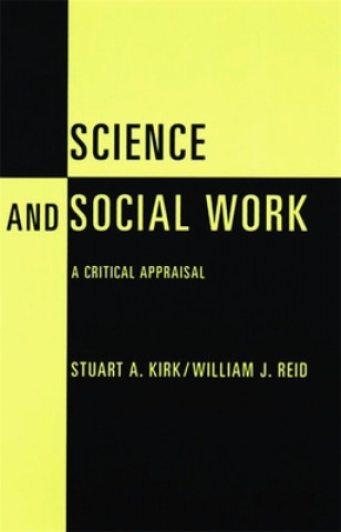Kniha Science and Social Work William J. Reid