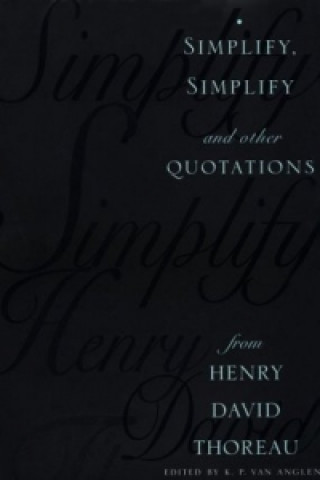 Kniha Simplify, Simplify Henry David Thoreau