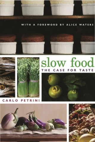 Książka Slow Food Carlo Petrini