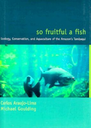 Kniha So Fruitful a Fish Michael Goulding