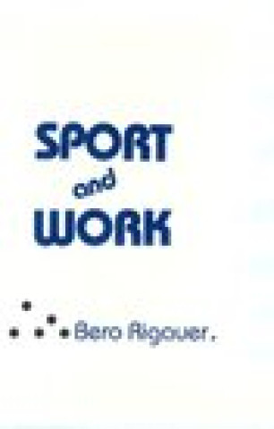 Kniha Sport and Work Bero Rigauer