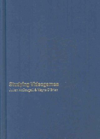 Knjiga Studying Videogames Wayne O'Brien