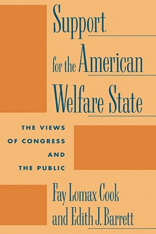 Carte Support for the American Welfare State Edith J. Barrett
