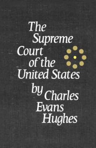 Knjiga Supreme Court of the United States Charles Evans Hughes