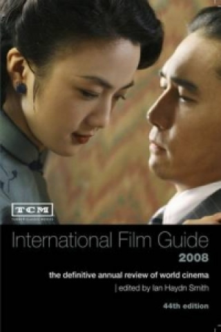 Kniha TCM International Film Guide Ian Haydn Smith