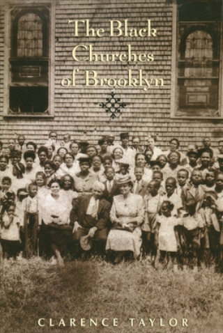 Kniha Black Churches of Brooklyn Clarence Taylor