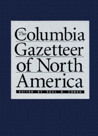 Книга Columbia Gazetteer of North America Saul Cohen