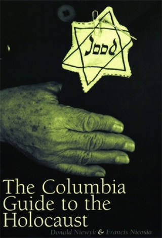 Kniha Columbia Guide to the Holocaust Francis R. Nicosia