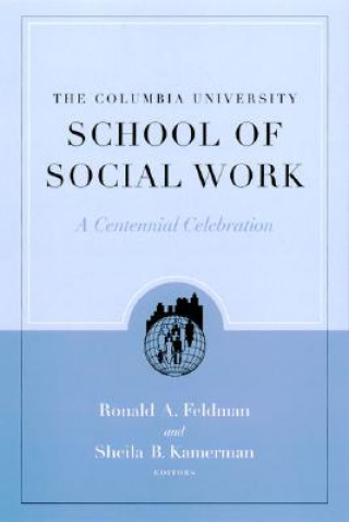 Książka Columbia University School of Social Work Ronald Feldman