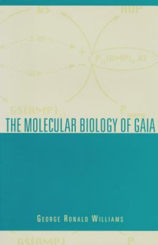 Kniha Molecular Biology of Gaia George R. Williams