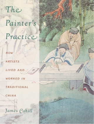 Книга Painter's Practice James Cahill