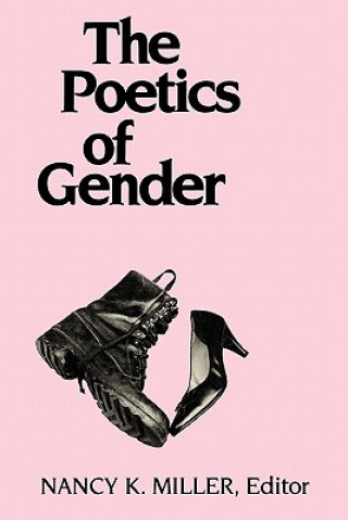 Βιβλίο Poetics of Gender Nancy Miller