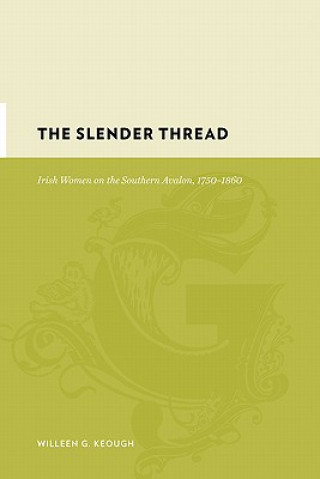 Carte Slender Thread Willeen G. Keough