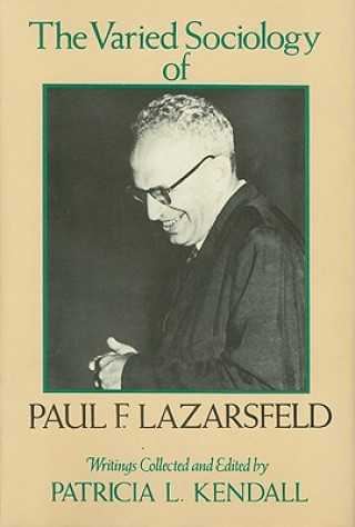 Könyv Varied Sociology of Paul F. Lazarsfeld Paul Lazarsfeld