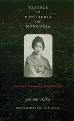 Książka Travels in Manchuria and Mongolia Akiko Yosano