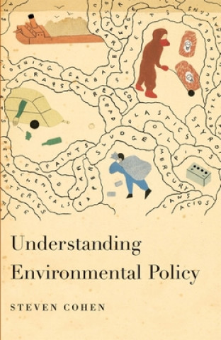 Książka Understanding Environmental Policy Steven Cohen