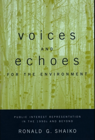 Carte Voices and Echoes for the Environment Ronald G. Shaiko