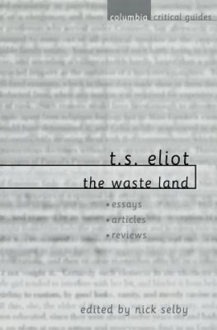 Książka T. S. Eliot: "The Waste Land" T S Eliot