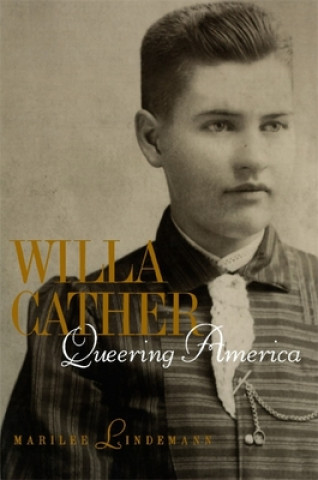 Knjiga Willa Cather Marilee Lindemann