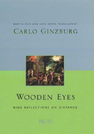 Livre Wooden Eyes Carlo Ginzburg