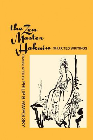 Könyv Zen Master Hakuin P.H. Yampolsky