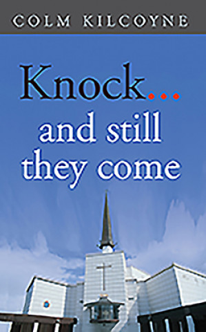 Książka Knock...and Still They Come Colm Kilcoyne