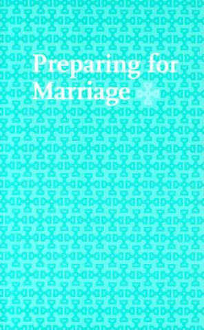 Knjiga Preparing for Marriage Columba Press