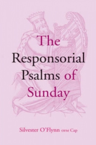 Knjiga Responsorial Psalms of Sunday Silvester O'Flynn