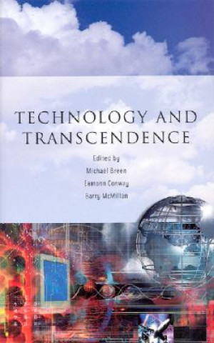 Könyv Technology and Transcendence Eamonn Conway
