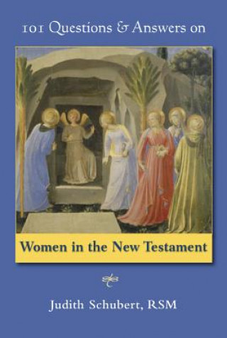 Książka 101 Questions & Answers on Women in the New Testament Judith Schubert