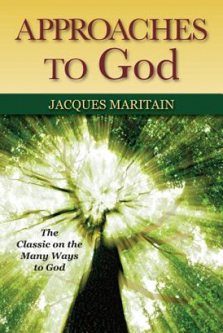 Carte Approaches to God Jacques Maritain