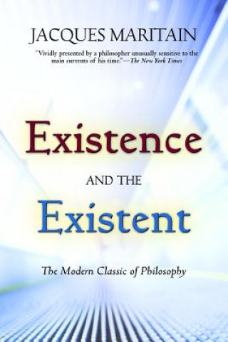Könyv Existence and the Existent Jacques Maritain