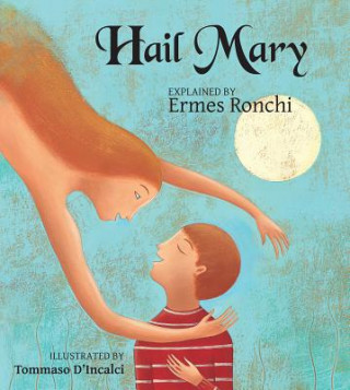 Knjiga Hail Mary Ermes Ronchi