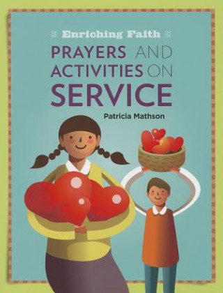 Kniha Prayers and Activities on Service Patricia Mathson