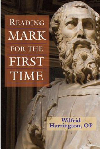 Kniha Reading Mark for the First Time Wilfrid J. Harrington