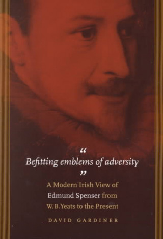 Kniha Befitting Emblems of Adversity David Gardiner