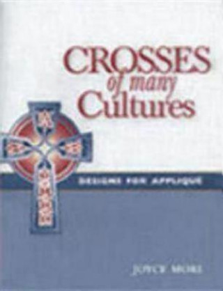 Könyv Crosses of Many Cultures Joyce Mori
